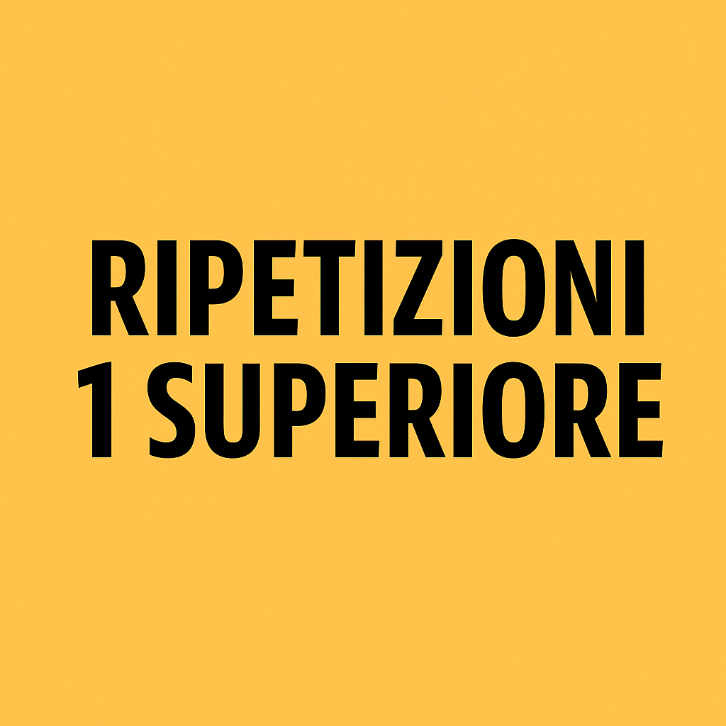 Ripetizioni 1 Superiore