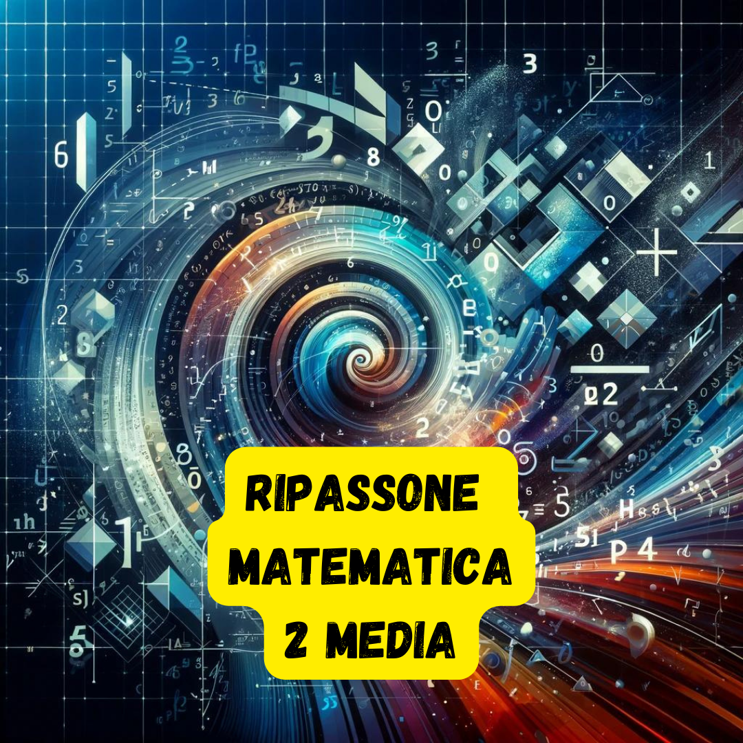 Ripassone Matematica 2 Media