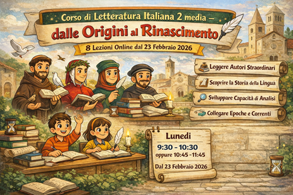 Corso di Letteratura Italiana 2 media – dalle Origini al Rinascimento