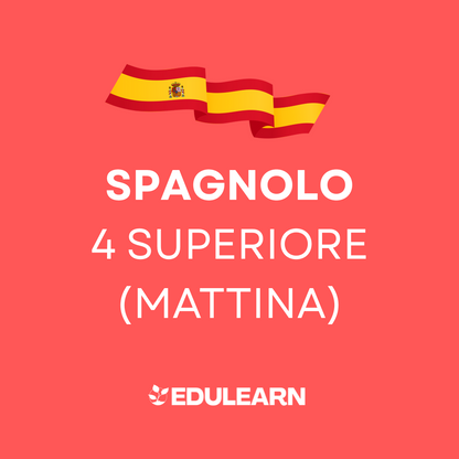 Corso Spagnolo 4 Superiore Mattina