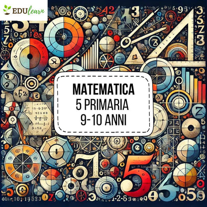 Corso Matematica classe 5 Primaria (9-10 anni)