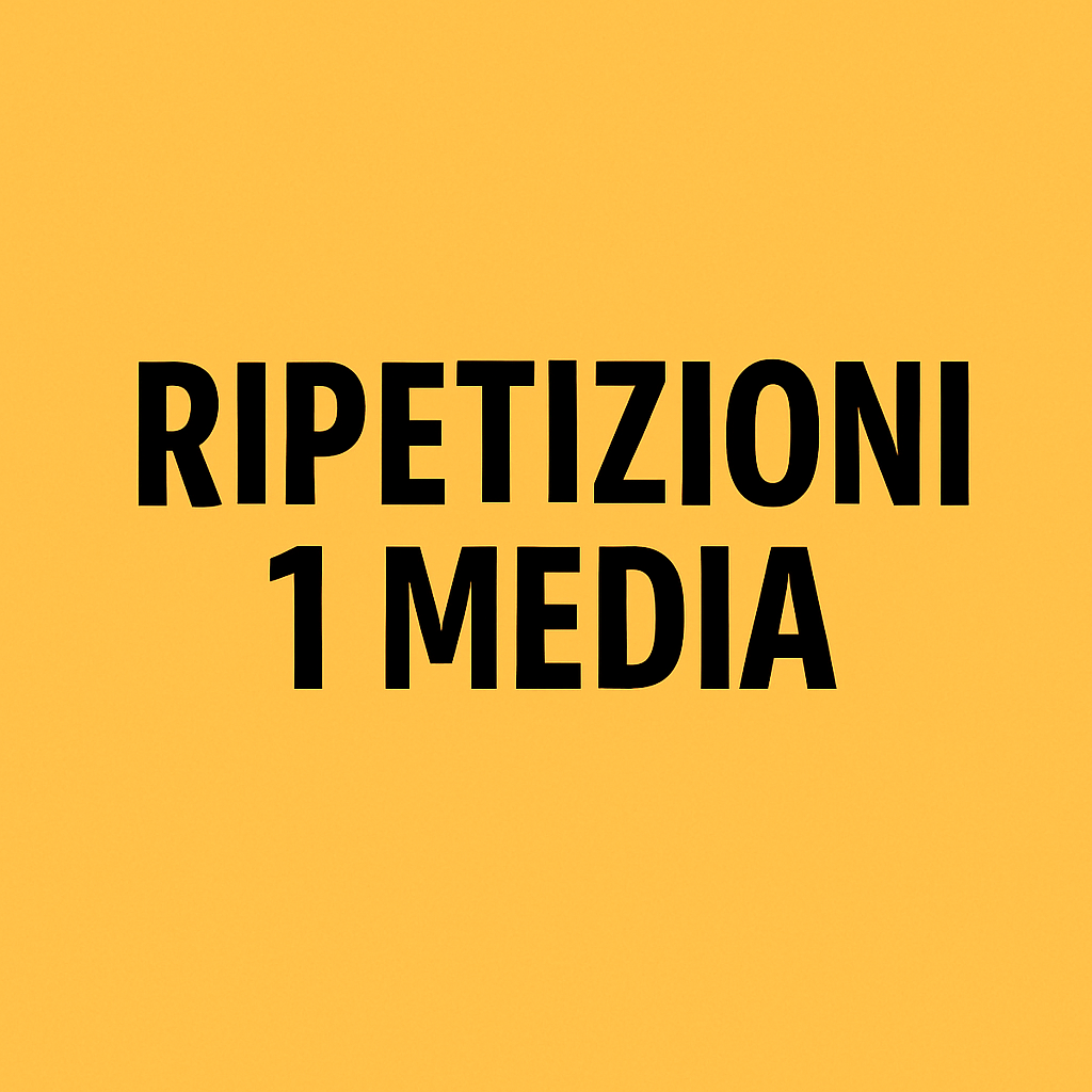 Ripetizioni 1 Media