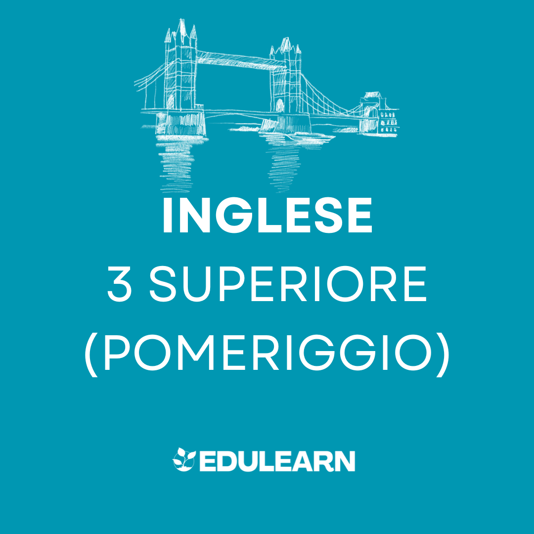 Corso Inglese 3 Superiore - Pomeridiano