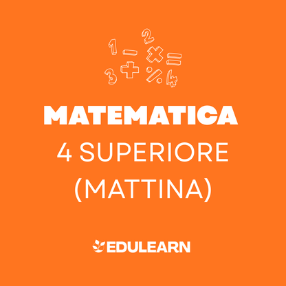 Corso Matematica e Geometria 4 Superiore Mattina