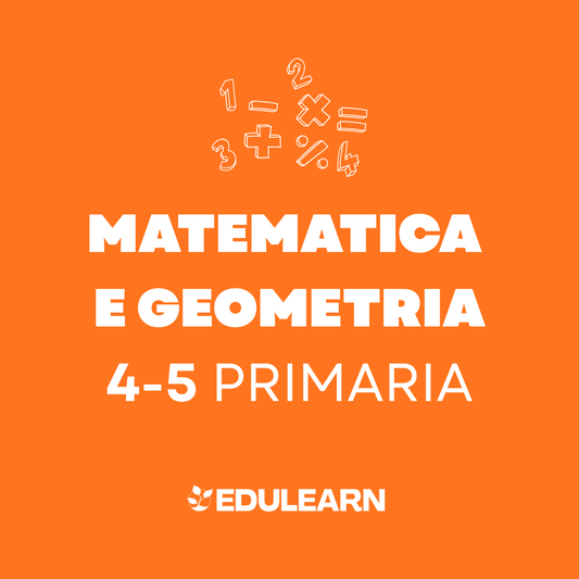 Corso Matematica e Geometria 4-5 Primaria