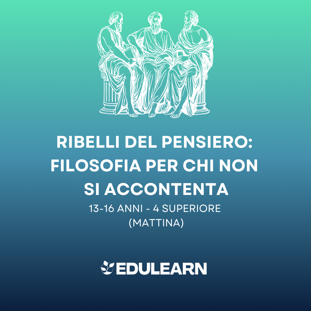 Ribelli del Pensiero: Filosofia per Chi Non Si Accontenta