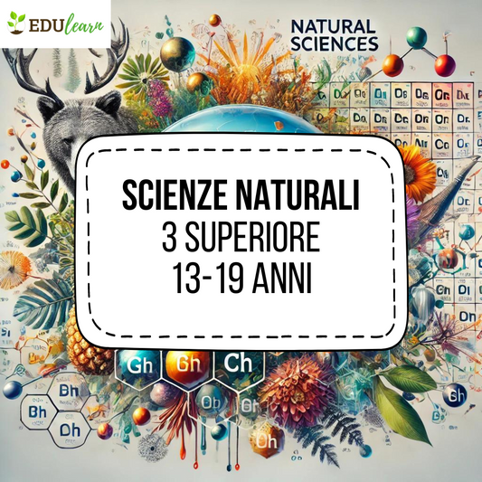 Corso Scienze Naturali 3 Superiore (13-18 anni)