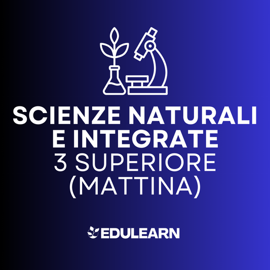 Corso Scienze Naturali e Integrate 3 Superiore - Mattina