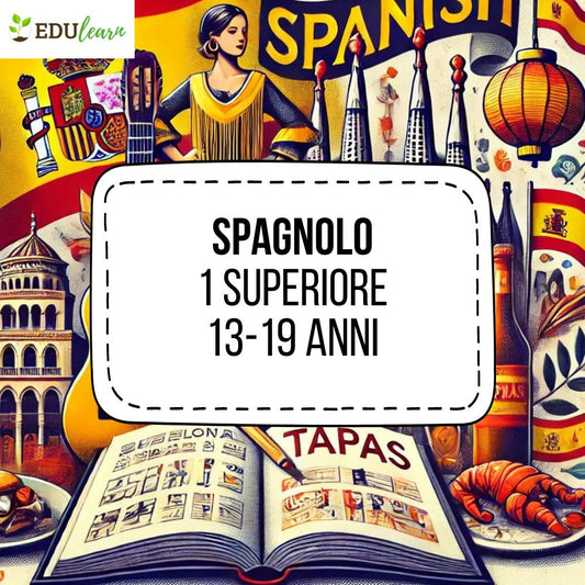 Corso Spagnolo 1 Superiore (13-18 anni)