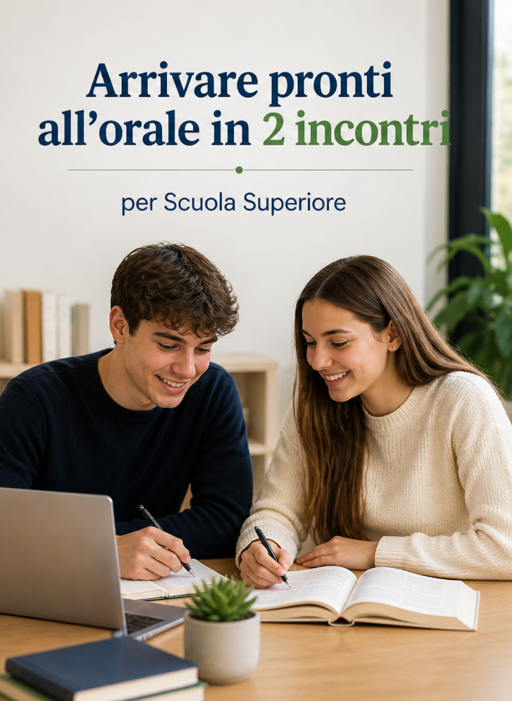 Corso: Arrivare pronti all’orale in 2 incontri. Superiori. 18 e 25 maggio