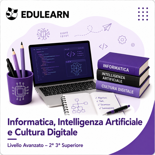 Informatica, Intelligenza Artificiale e Cultura Digitale - Livello Avanzato 2ª 3ª Superiore